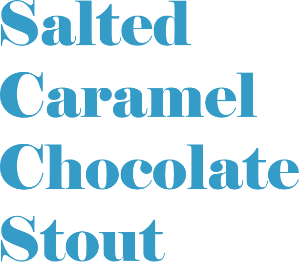 Salted Caramel Chocolate Stout