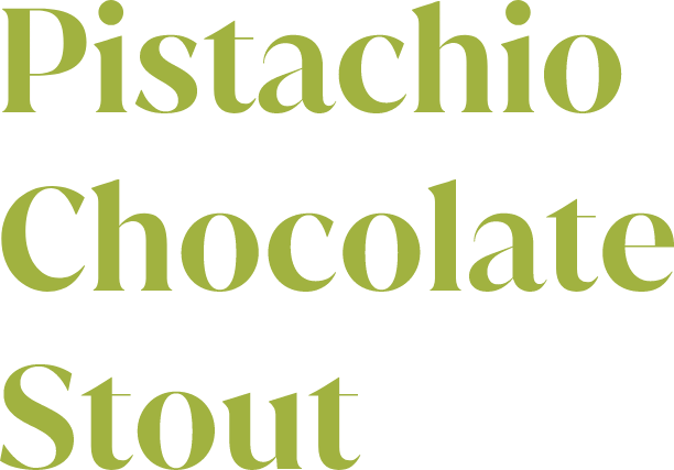 Pistachio Chocolate Stout