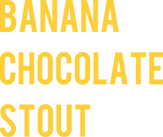 Banana Chocolate Stout